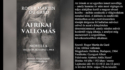 Roger Martin du Gard: Afrikai ​vallomás. Helikon, Budapest, 1964