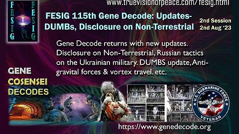 GENE DECODE: UPDATES - UKRAINE, DUMBS, DISCLOSURE NON-TERRESTRIAL & MORE
