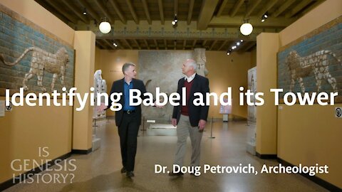 Identifying Babel and its Tower - Dr. Doug Petrovich (Conf Lecture