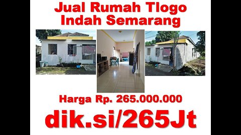 Jual Rumah Tlogo Indah Semarang