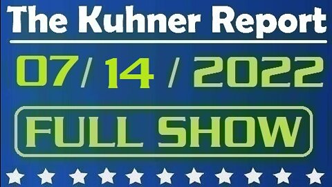 The Kuhner Report 07/14/2022 [FULL SHOW] Joe Biden's Middle East trip begins in Israel, where he predictably embarasses himsels