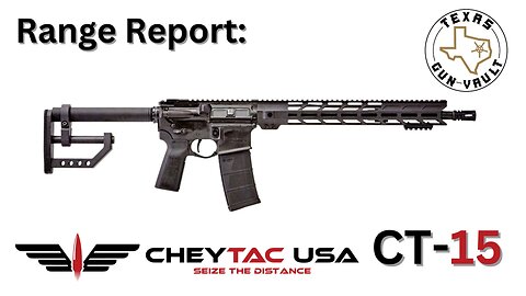 Range Report: CheyTac USA CT-15
