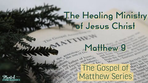 Jesus and the Authority to Forgive Sins | Matthew 9