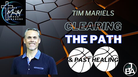 Therapy. Cleaning the path. Healing from the past. - Tim Mariels