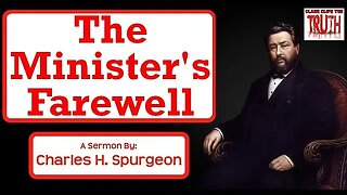 The Minister's Farewell | Charles Spurgeon Sermon