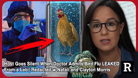 [With Subtitles] WASH RINSE REPEAT - REHEARSE, REHEARSE, REHEARSE, INTO OBLIVION - Host Goes Silent When Doctor Admits Bird Flu LEAKED From a Lab | Redacted w Natali and Clayton Morris