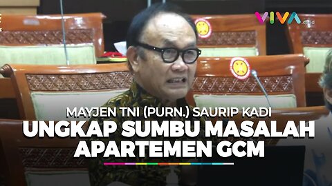 NAIK DARAH! Mayjen TNI AD (Purn) Saurip Kadi Ungkap Sumbu Masalah Apartemen Graha Cempaka Mas