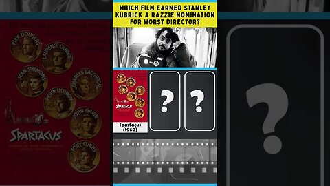 Which film earned Stanley Kubrick a Razzie nomination #reels #shorts #trivia #movies #stanleykubrick
