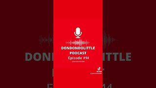the latest DondonDolittle Podcast is up now #podcast