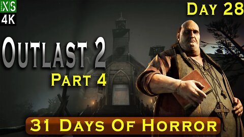 Outlast 2 Walkthrough Part 4 - I Finally Met Papa Knoth!