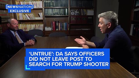 Trump assassination attempt: DA says allegations officers left their posts ‘untrue’ | NewsNation