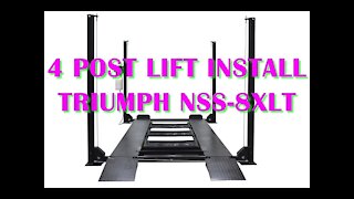 Triumph NSS-8XLT - Timelapse 4 Post Lift Install!