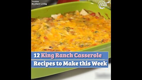 12 King Ranch Casserole Recipes to Make this Week