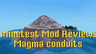 Minetest Mod Review: Magma Conduits