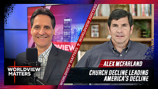 Alex McFarland: Church Decline, Weak Pulpits Leading America’s decline