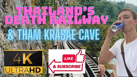[4K 🇹🇭] Thailand's DEATH RAILWAY 2023 Tham Krasae Railroad/Cave Kanchanaburi, Thailand