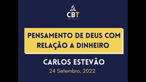 Pensamento de Deus com Relação ao Dinheiro - Carlos Estêvão