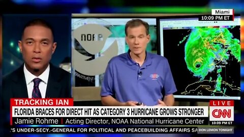 CNN's Don Lemon Slapped Down by NOAA Director While Linking Hurricane Ian to Climate Change