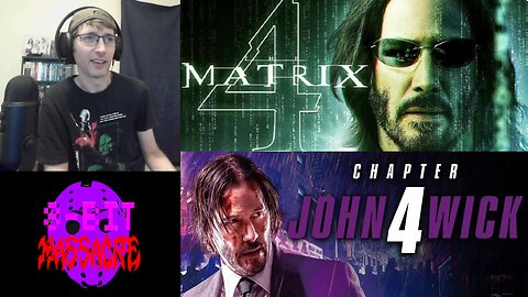 Trailer Reactions | Keanu Edition | The Matrix Resurrections & John Wick 4 | RE-UPLOAD