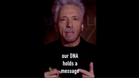 OUR DNA HOLDS A MESSAGE