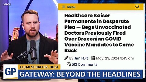 Healthcare Giant BEGS Unvaxxed Doctors to Return to Work | Elijah Schaffer with The Gateway Pundit