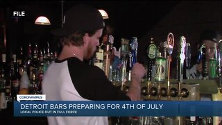 Detroit bars preparing for the 4th of July