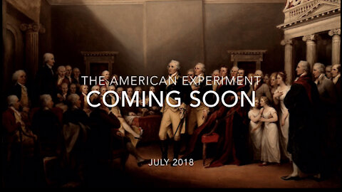 The American Experiment (Official Trailer)