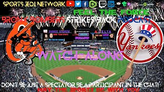 ⚾NEW YORK YANKEES vs BALTIMORE ORIOLES Live Reaction | WATCH PARTY | #NYY VS STLL|FEEL THE FORCE