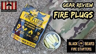Come on baby, light my fire... Black Beard Fire Starters Fire Plug review