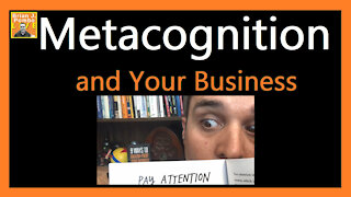 Metacognition and Your Business 🧠👀 (Power of Critical Thinking)