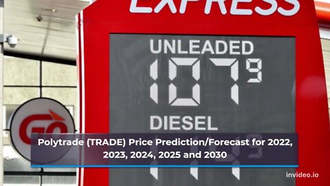 Polytrade Price Prediction 2022, 2025, 2030 TRADE Price Forecast Cryptocurrency Price Prediction