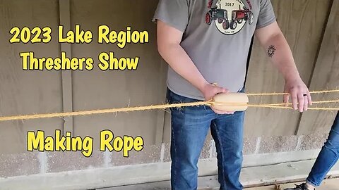 2023 Lake Region Threshers Show Making Rope