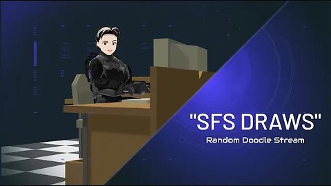 SFS - Draws: Random Doodle livestream