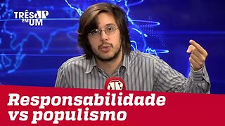 #JoelPinheiro: Dilema de Bolsonaro: responsabilidade vs populismo revolucionário