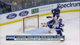 Tampa Bay Lightning trade goaltender Peter Budaj to Los Angeles Kings for forward Andy Andreoff