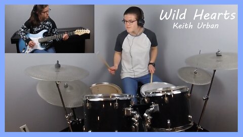 Wild Hearts : Keith Urban | Drum & Guitar Cover - Artificial The Band