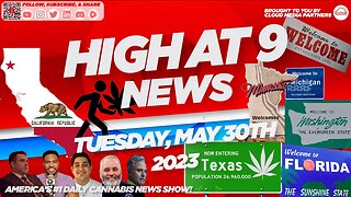 High At 9 News : Tuesday May 30th, 2023