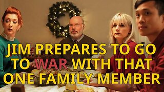 JIM PREPARES TO GO TO WAR (family holiday drama) | Breuniverse Podcast Clip