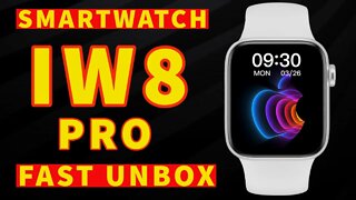 Smartwatch IW8 PRO serie 8 watch fast unbox pk HW8 IW8 DT7 DT8