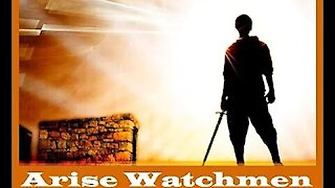 Prophecy 44 - Arise Watchmen On The Wall! WAR CLOUDS "An army fearsome and strong," "I have well prepared MY called out ones." (Also see full prophecy in Description)