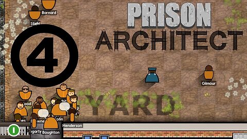 Let's Play Prison Architect part 4 - Prisoners Arrive (Prison 1 alpha 21c)