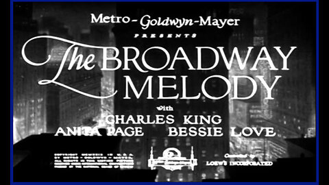 The Broadway Melody (Movie Trailer) 1929