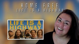 Reaction - Home Free - Life Is A Highway