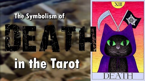 The Symbolism of Death in the Tarot