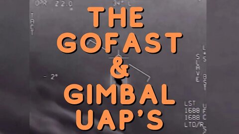 Episode 106 The GoFast & Gimbal UAPs