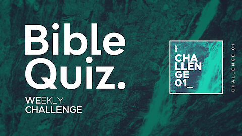 Bible Quizzes Weekly Challenge 01 - Old Testament | Genesis (Comment to share your answers)