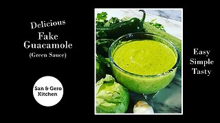 How to make Delicious Fake Guacamole (Green Sauce)