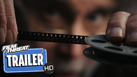 FILM IS DEAD. LONG LIVE FILM! | Official HD Trailer (2024) | DOCUMENTARY | Film Threat Trailers