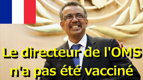 05Aug2022 Le directeur général de l'Organisation Mondiale de la Santé (OMS), docteur en biologie Tedros Adhanom Ghebreyesus, n'a pas été vacciné · Wikileaks || RESISTANCE ...-