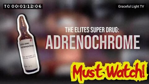 The Elites Super Drug: ADRENOCHROME ~ Must Watch!